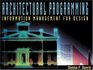 Architectural Programming  Information Management for Design