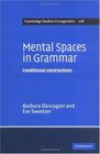 Mental Spaces in Grammar Conditional Constructions