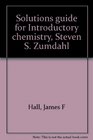 Solutions guide for Introductory chemistry Steven S Zumdahl
