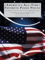 America's AllTime Favorite Piano Pieces