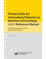 International Dietetics and Nutritional Terminology Pocket Guide