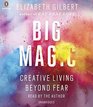 Big Magic: Creative Living Beyond Fear (Audio CD) (Unabridged)