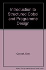 Introduction to Structured Cobol and Program Design