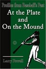 At the Plate and On the Mound Profiles from Baseball's Past