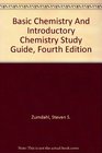 Basic Chemistry And Introductory Chemistry Study Guide Fourth Edition
