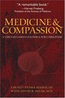 Medicine and Compassion  A Tibetan Lama's Guidance for Caregivers
