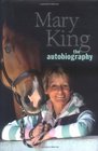 Mary King The Autobiography