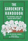 The Gardener's Handbook  The Essential Guide for Success with Plants