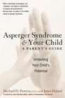 Asperger Syndrome and Your Child  A Parent's Guide