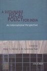 Sustainable Fiscal Policy for India An International Perspective