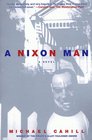 A Nixon Man