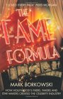 The Fame Formula How Hollywood's Fixers Fakers and Star Makers Created the Celebrity Industry