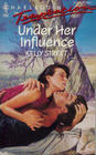 Under Her Influence (Harlequin Temptation, No 388)