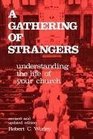 A Gathering of Strangers Understanding the Life in Your Church