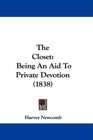 The Closet Being An Aid To Private Devotion