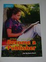 Spread the Word Become a Publisher