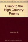 Climb to the High Country Poems
