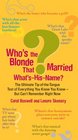 Who's the Blonde That Married What'sHisName The Ultimate TipoftheTongue Test of Everything You Know You KnowBut Can'tRemember Right Now