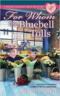 For Whom the Bluebell Tolls (Bridal Bouquet Shop, Bk 2)