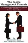 The People Management Formula Six Indispensable Human Relations Practices Used by Bosses Everyone Admires Most
