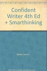 Confident Writer 4th Edition Plus Smarthinking
