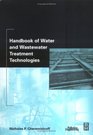 Handbook of Water and Wastewater Treatment Technologies First Edition