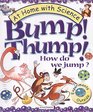 Bump Thump How Do We Jump