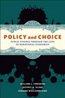 Policy and Choice Public Finance Through the Lens of Behavioral Economics