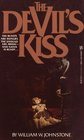 The Devil's Kiss (Devil, Bk 1)