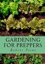 Gardening for Preppers