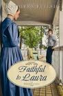 Faithful to Laura (Middlefield Family, Bk 2) (Large Print)