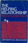 The helping relationship Process and skills