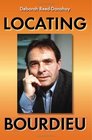 Locating Bourdieu