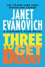 Three to Get Deadly (Stephanie Plum, Bk 3)