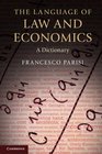 The Language of Law and Economics A Dictionary