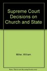 Supreme Court Decisions on Church and State