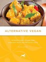 Alternative Vegan International Vegan Fare Straight from the Produce Aisle