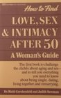 How to Find Love Sex and Intimacy After 50 A Woman's Guide