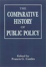 The Comparative History of Public Policy
