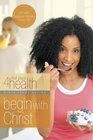 Begin With Christ First Place 4 Health Bible Study