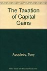 The Taxation of Capital Gains