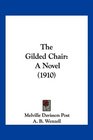 The Gilded Chair A Novel