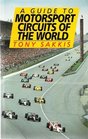 A Guide to the Motorsport Circuits of the World