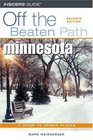 Minnesota Off the Beaten Path 7th