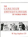 Canadian Entertainers of World War II