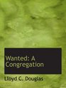 Wanted A Congregation