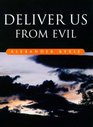 Deliver Us From Evil Reading The Psalms As Poetry