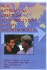 New International Directions in HIV Prevention for Gay And Bisexual Men