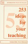 253 Ideas for Your Teaching