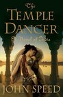 The Temple Dancer  A Novel of India